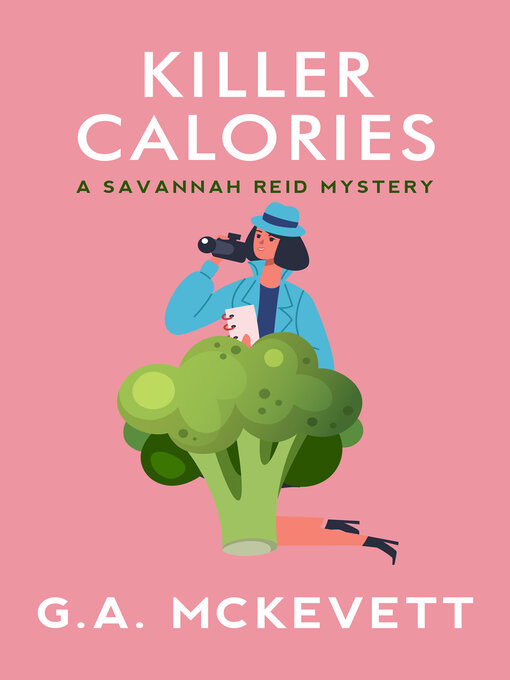 Title details for Killer Calories by G. A. McKevett - Available